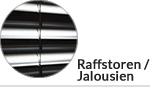 Raffstoren / Jalousien